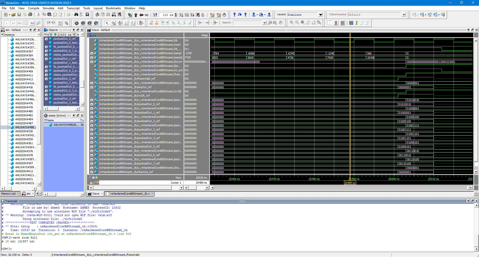 Figure 13 — Live ModelSim session — frameValid and crcOK assert high; payloadOut bytes resolve to "RADOME24". Run completed to $stop at 20530 ns.